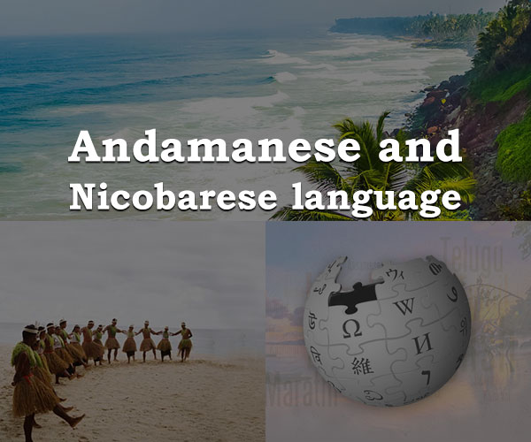 Things to Know About Andamanese and Nicobarese Language